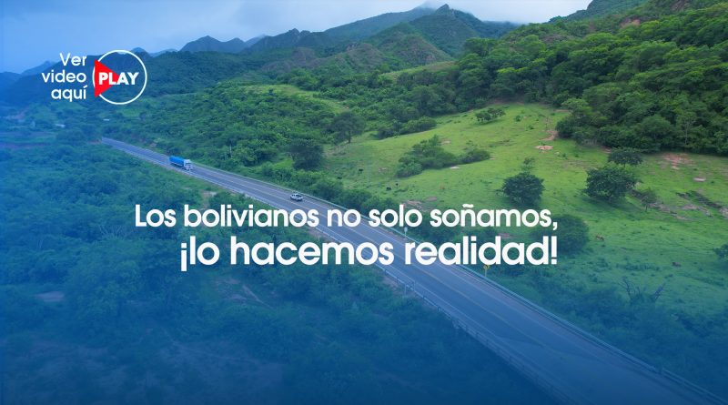 Los bolivianos no solo soñamos, ¡lo hacemos realidad!